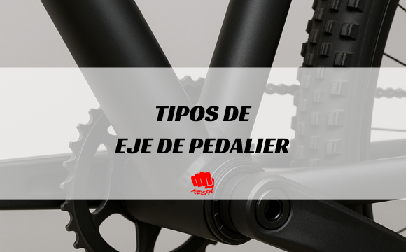 Los Diferentes Tipos de Eje de Pedalier en Bicicletas: Guía Técnica Completa