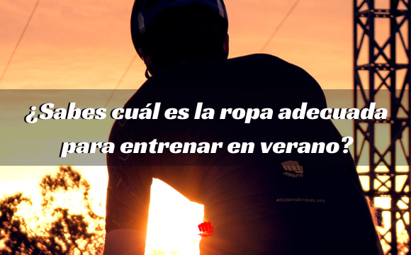 Ropa de verano para ciclismo