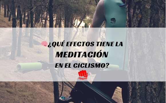 🧠  ¿Qué efectos tiene la meditación en el ciclismo? (y por qué puede mejorar tu rendimiento)